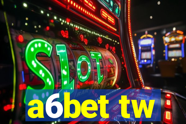 a6bet tw